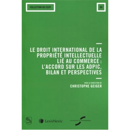 le droit international de la propriete intellectuelle lie au commerce