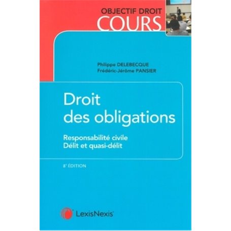 droit des obligations responsabilite civile delit et quasi-delit