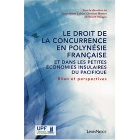 le droit de la concurrence en polynesie francaise et dans les petites economies insulaires