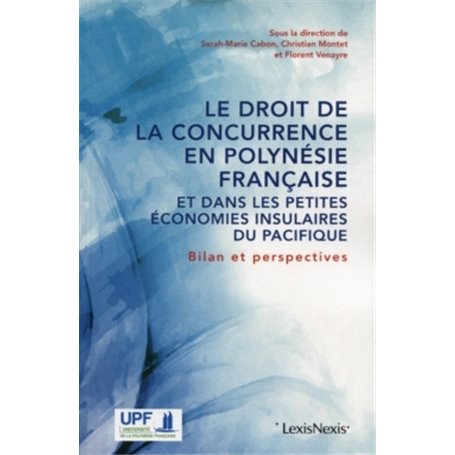 le droit de la concurrence en polynesie francaise et dans les petites economies insulaires