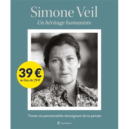 Simone Veil un héritage humaniste