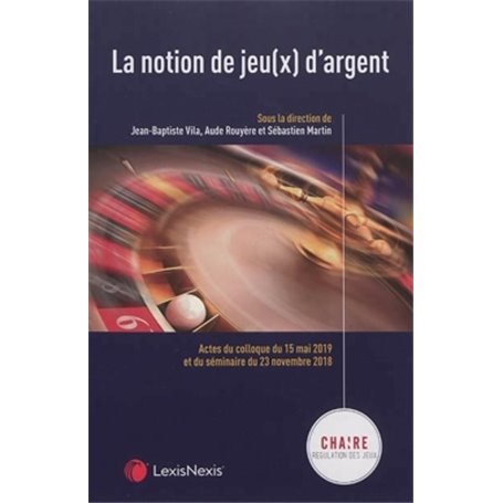 la notion de jeux d argent