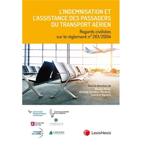 L'indemnisation et l'assistance des passagers du transport aérien