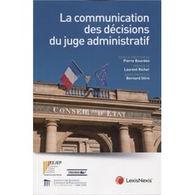 la communication des decisions du juge administratif