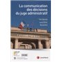 la communication des decisions du juge administratif