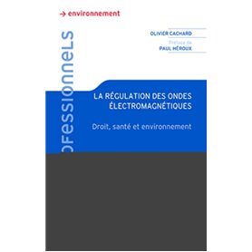 la regulation des ondes electromagnetiques