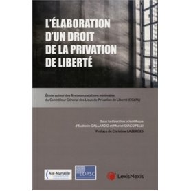 l elaboration d un droit de la privation de liberte avis et recommandations du cglpl