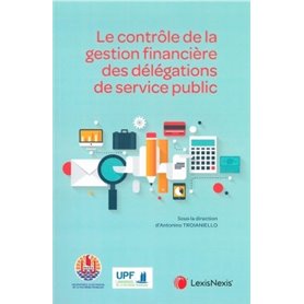 le controle de la gestion financiere des delegations de service public