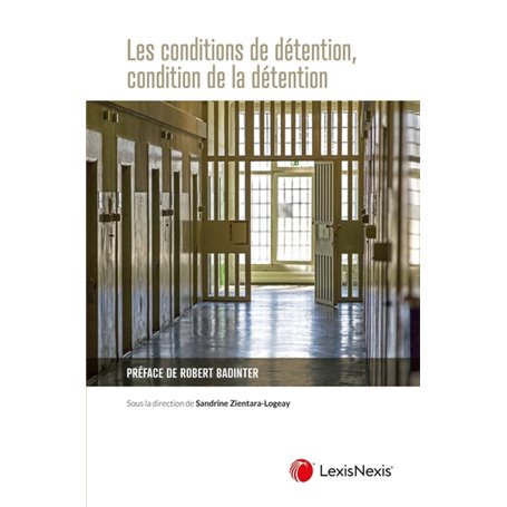 les conditions de detention condition de la detention