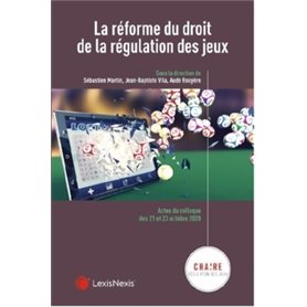 reforme du droit de la regulation des jeux