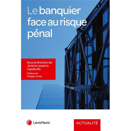 Le banquier face au risque pénal