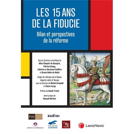 15 ans de la fiducie : Bilan et perspectives de réforme