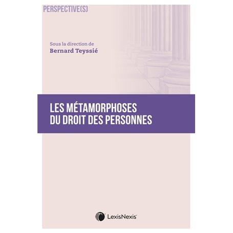 Les métamorphoses du droit des personnes