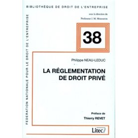 la reglementation de droit prive