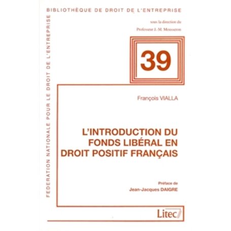 introduction du fonds liberal en droit positif francais