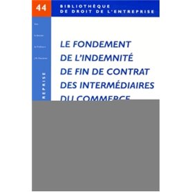 le fondement de l indemnite de fin de contrat des intermediaires du commerce