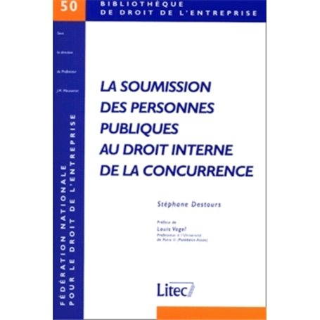 la soumission des personnes publiques au droit interne de la concurrence