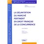 la delimitation du marche pertinent en droit francais de la concurrence