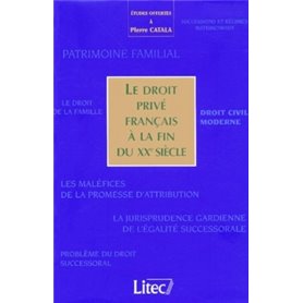 le droit prive francais a la fin du xxeme siecle