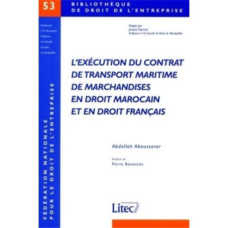 l execution du contrat de transport maritime de marchandises en dt marocain et en dt francais