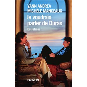 Je voudrais parler de Duras, entretien