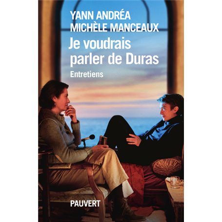 Je voudrais parler de Duras, entretien