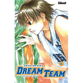 Dream Team - Tome 06