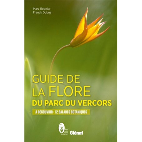 Guide de la flore du Parc du Vercors