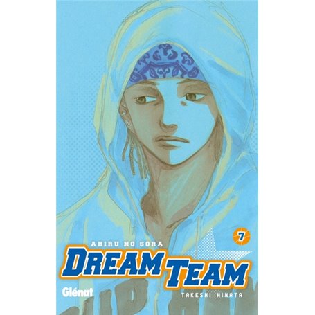 Dream Team - Tome 07