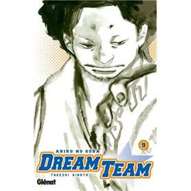 Dream Team - Tome 09