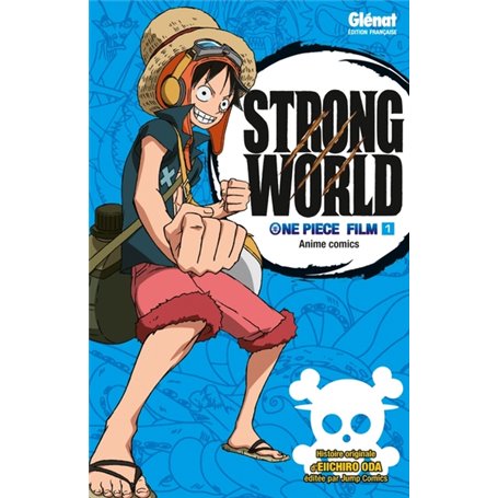 One Piece Anime comics - Strong World - Tome 01