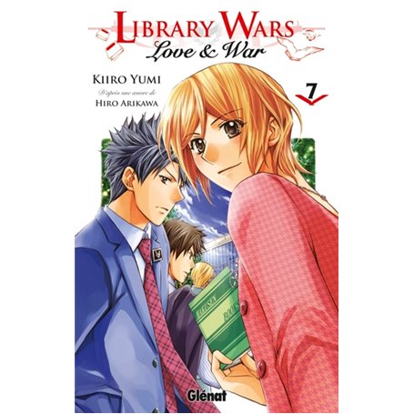 Library wars - Love and War - Tome 07