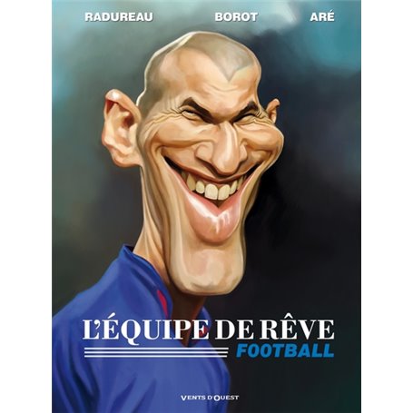 L'Equipe de rêve - Football