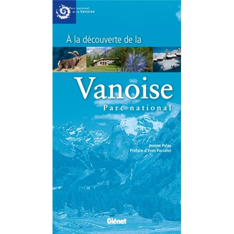 À la découverte de la Vanoise, parc national