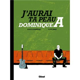 J'aurai ta peau, Dominique A.