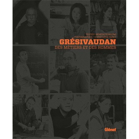 Grésivaudan, des métiers et des Hommes