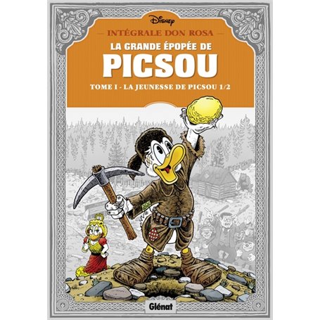 La Grande épopée de Picsou - Tome 01