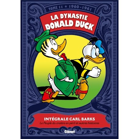 La Dynastie Donald Duck - Tome 11