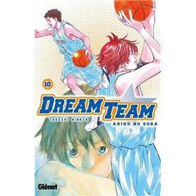 Dream Team - Tome 10