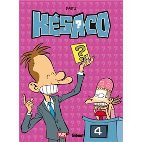 Késaco - Tome 03