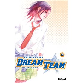 Dream Team - Tome 12