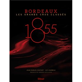 1855 - Bordeaux - Les Grands Crus Classés
