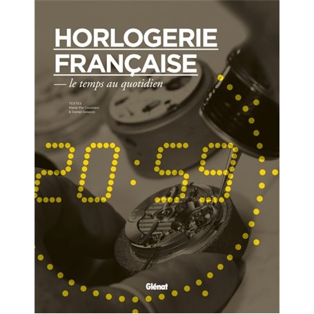 Horlogerie française, le temps au quotidien