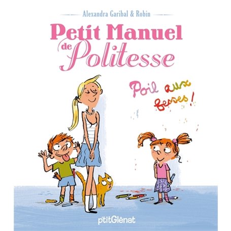 Petit manuel de politesse - Poils aux fesses !