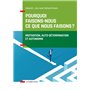 Pourquoi faisons-nous ce que nous faisons - Motivation, auto-détermination et autonomie