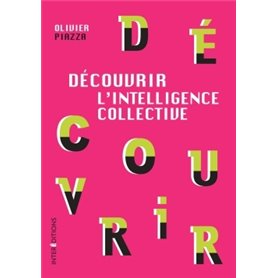 Découvrir l'Intelligence collective