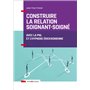 Construire la relation soignant-soigné - Avec la PNL et l'hypnose éricksonienne