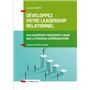 Développez votre leadership relationnel - Un leadership fréquence 5 basé sur la Process Communicati