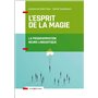 L'Esprit de la Magie - La Programmation Neuro-Linguistique - 3e éd.