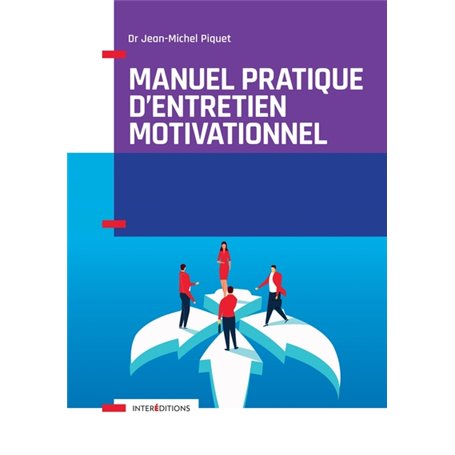 Manuel pratique d'Entretien motivationnel